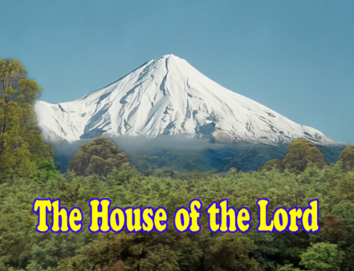 Sermon – The House of the Lord